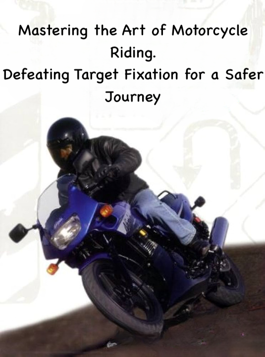 Target Fixiation